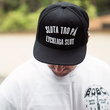 Sluta Tro (black snapback)