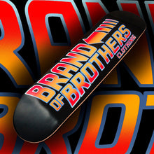 Back to the Brothers (skatedeck)