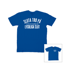 Sluta Tro (blue)